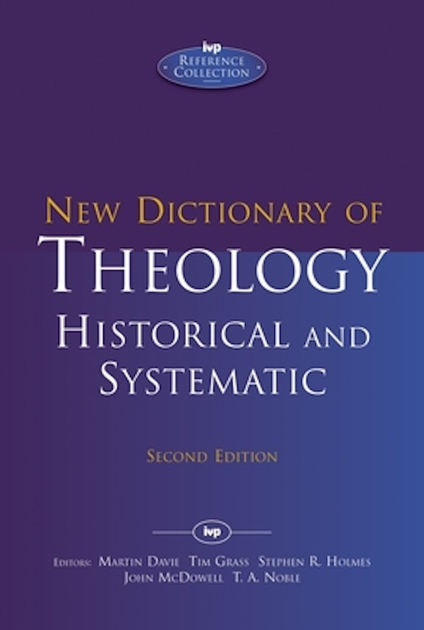 Cover image for New Dictionary of Theology: Historical and Systematic (Second Edition), isbn: 9781783593965