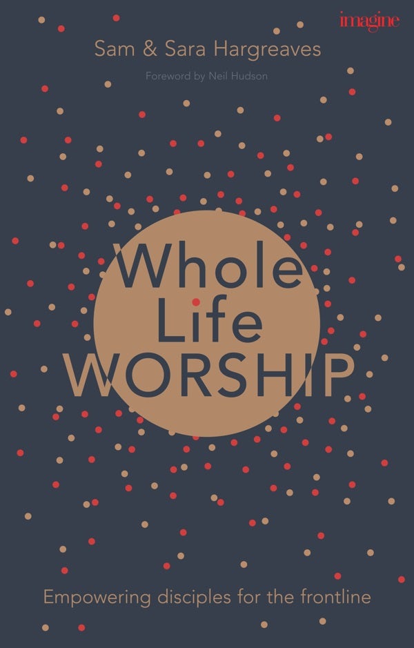 Cover image for Whole Life Worship, isbn: 9781783595112