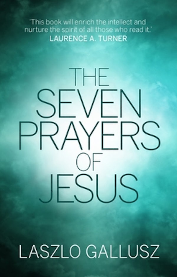 Cover image for The Seven Prayers of Jesus, isbn: 9781783595679