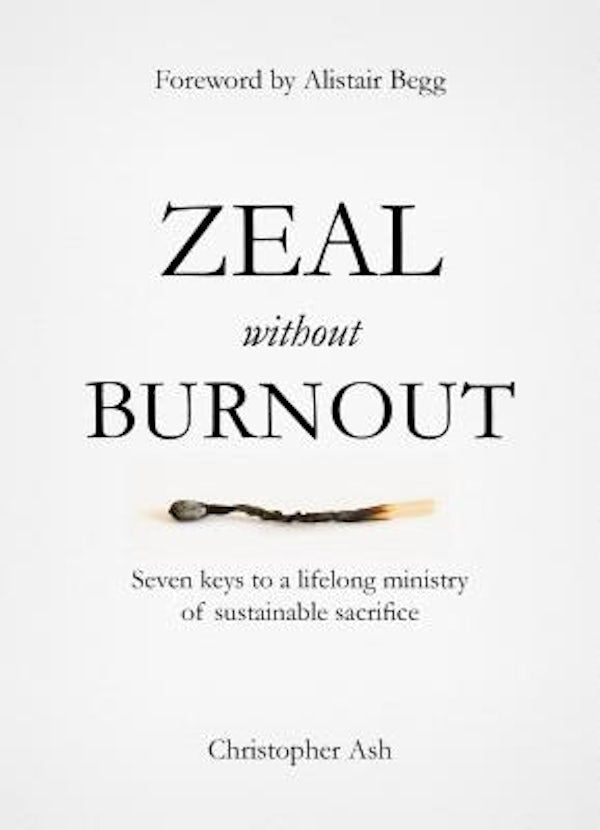 Cover image for Zeal Without Burnout, isbn: 9781784980214
