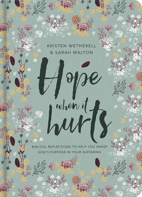 Cover image for Hope When It Hurts, isbn: 9781784980733