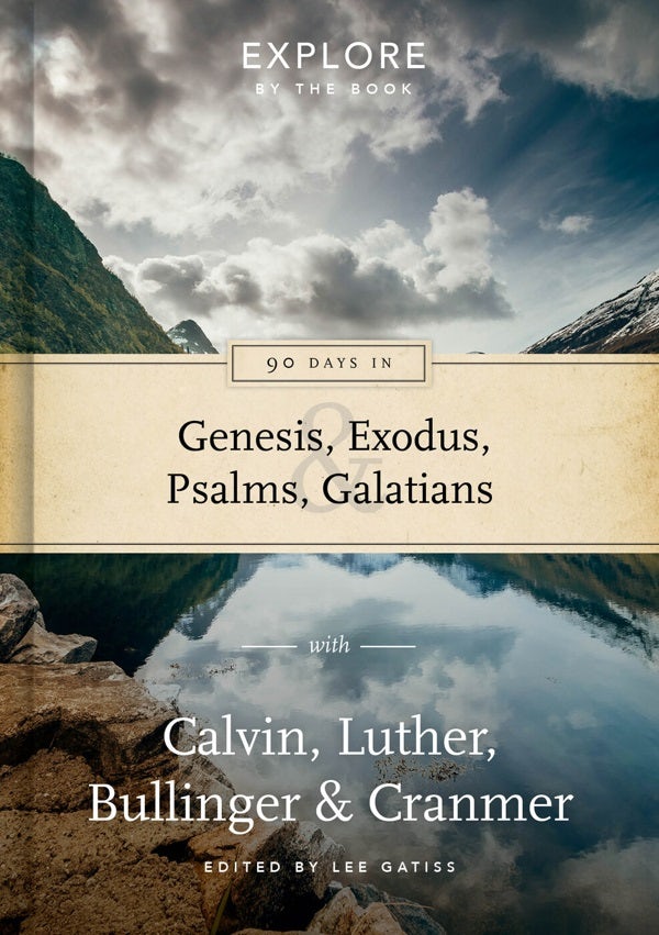 Cover image for 90 Days in Genesis, Exodus, Psalms & Galatians, isbn: 9781784980863