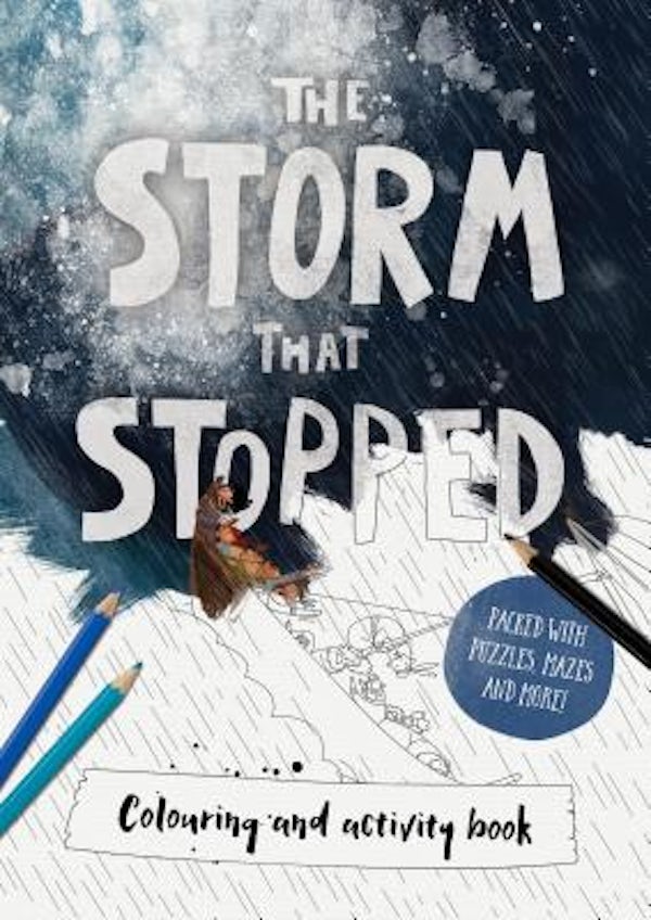 Cover image for The Storm That Stopped Coloring & Activity Book, isbn: 9781784981778
