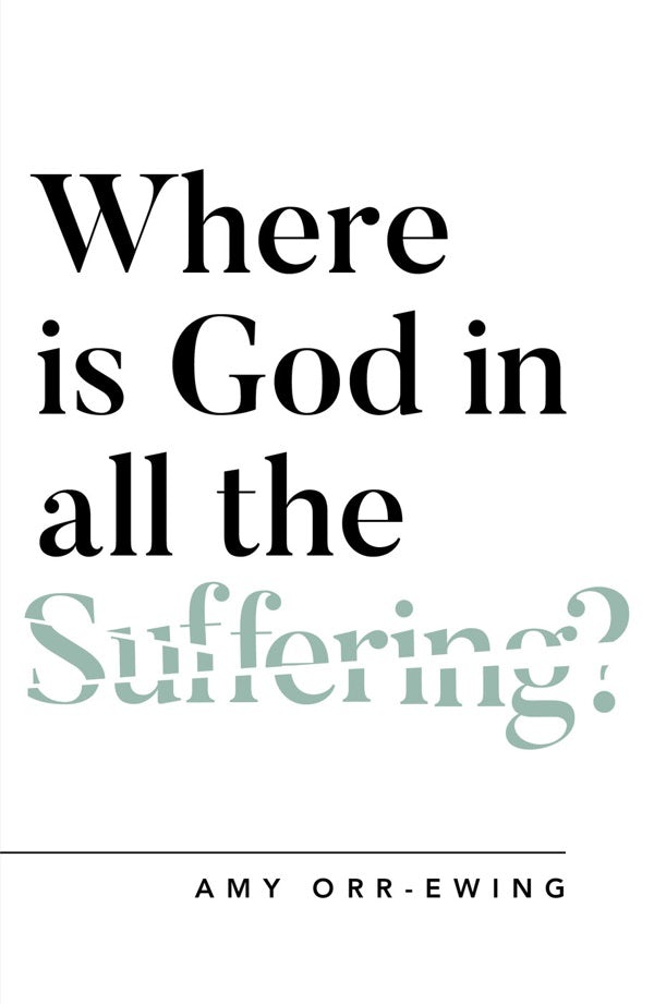 Cover image for Where Is God in All the Suffering?, isbn: 9781784982768