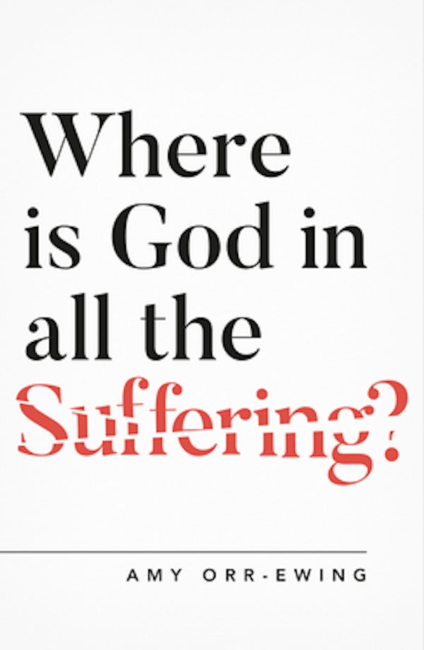Cover image for Where Is God in All the Suffering?, isbn: 9781784982768