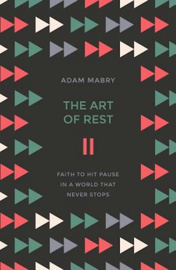 Cover image for The Art of Rest, isbn: 9781784983208