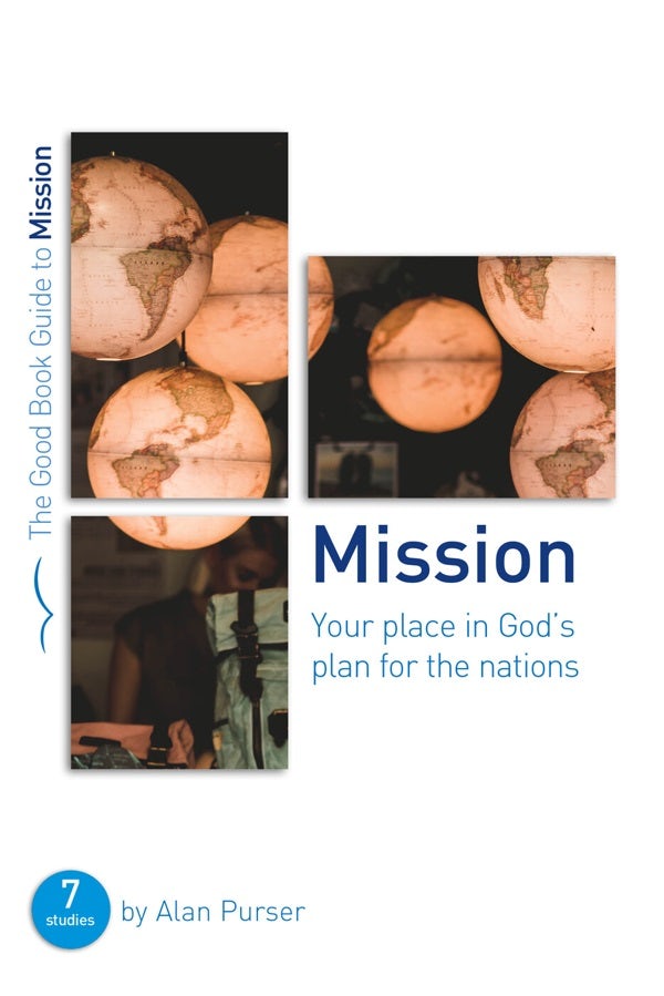 Cover image for Mission: Your Place in God's Plan for the Nations, isbn: 9781784983628