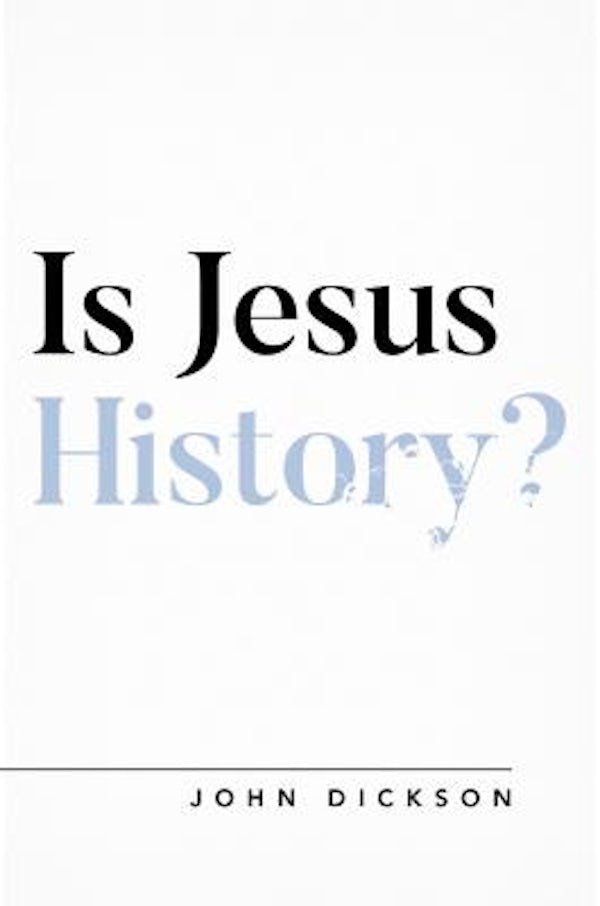 Cover image for Is Jesus History?, isbn: 9781784983659