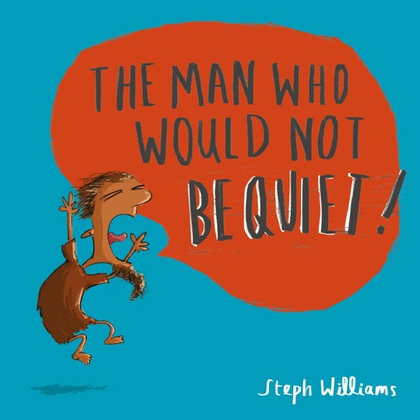 Cover image for The Man Who Would Not Be Quiet, isbn: 9781784983833