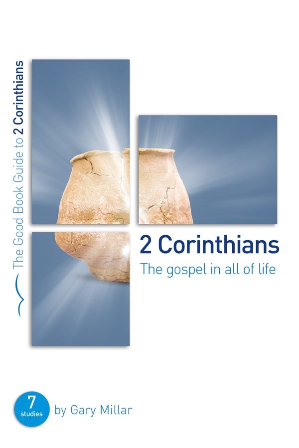 Cover image for 2 Corinthians: The Gospel in All of Life, isbn: 9781784983895