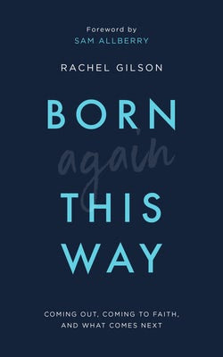 Cover image for Born Again This Way, isbn: 9781784983901