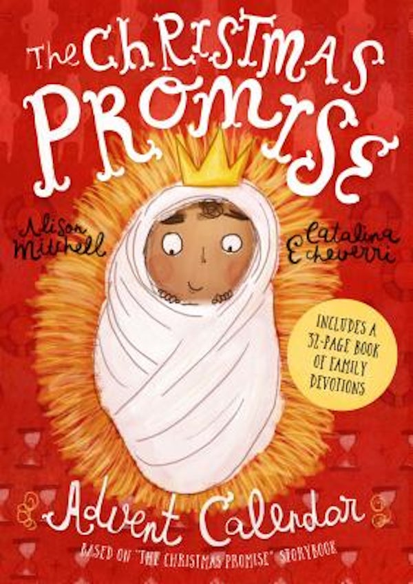 Cover image for The Christmas Promise Advent Calendar, isbn: 9781784984502