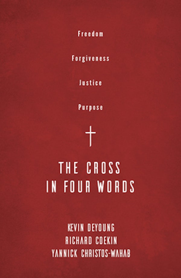Cover image for The Cross in Four Words, isbn: 9781784985226