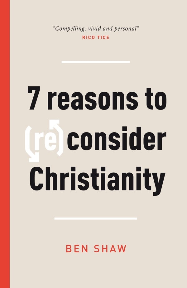 Cover image for 7 Reasons to (Re)Consider Christianity, isbn: 9781784986346
