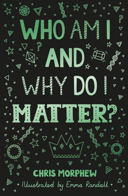 Cover image for Who Am I and Why Do I Matter?, isbn: 9781784986988