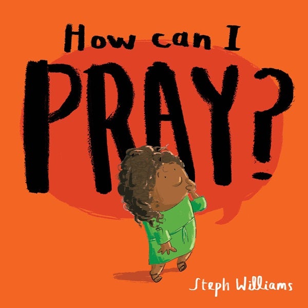 Cover image for How Can I Pray?, isbn: 9781784987572