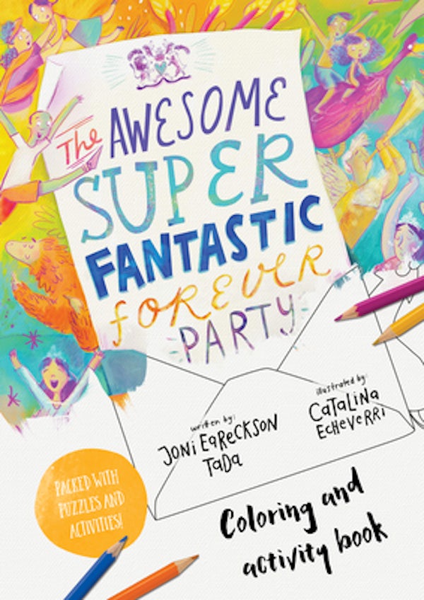 Cover image for The Awesome Super Fantastic Forever Party Art and Activity Book, isbn: 9781784987633