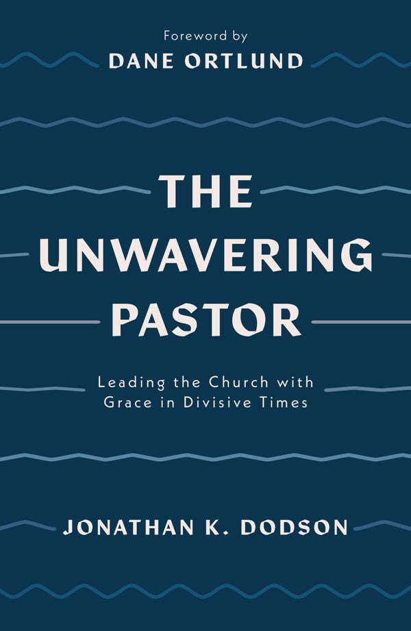 Cover image for The Unwavering Pastor, isbn: 9781784987657