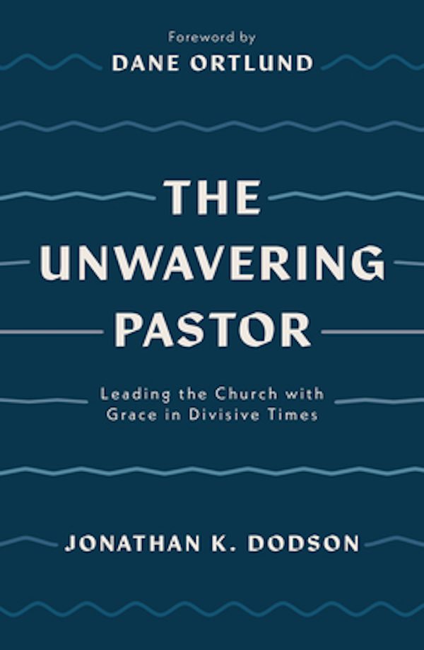 Cover image for The Unwavering Pastor, isbn: 9781784987657