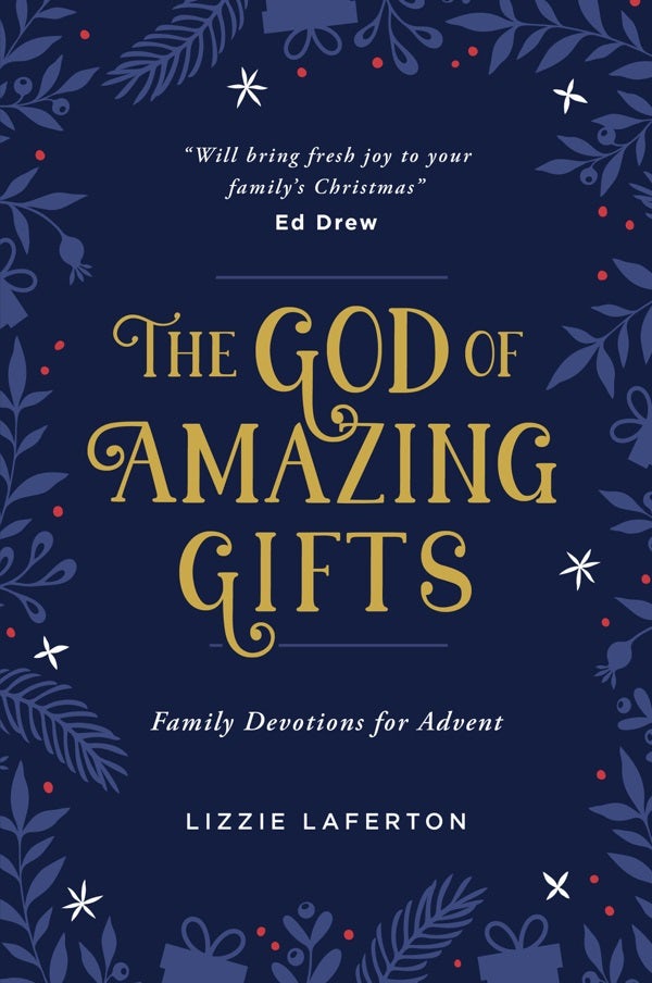 Cover image for The God of Amazing Gifts, isbn: 9781784987664
