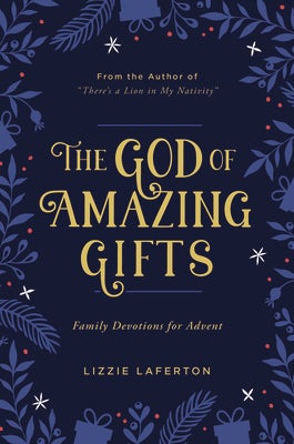 Cover image for The God of Amazing Gifts, isbn: 9781784987664