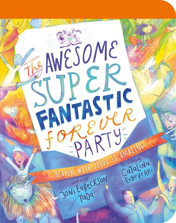 Cover image for The Awesome Super Fantastic Forever Party Board Book, isbn: 9781784987879