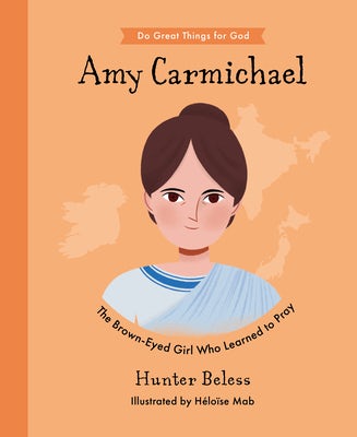 Cover image for Amy Carmichael, isbn: 9781784988203