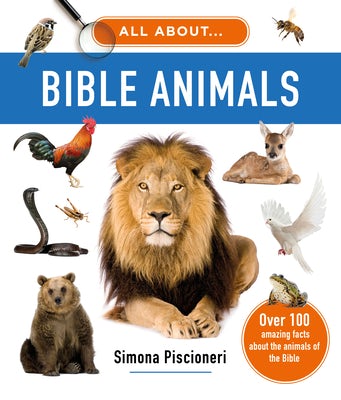 Cover image for All about Bible Animals, isbn: 9781784988685