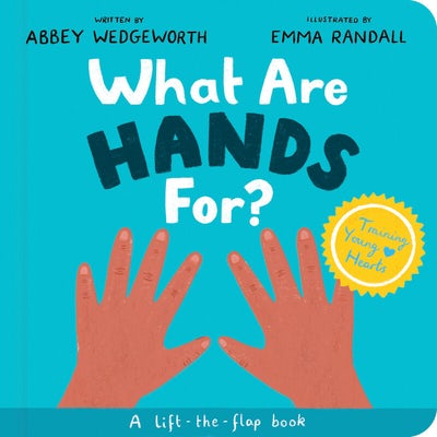 Cover image for What Are Hands For? Board Book, isbn: 9781784988937
