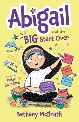 Cover image for Abigail and the Big Start Over, isbn: 9781784988982