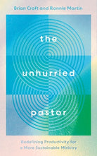 Cover image for The Unhurried Pastor, isbn: 9781784989576