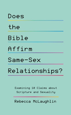 Cover image for Does the Bible Affirm Same-Sex Relationships?, isbn: 9781784989712