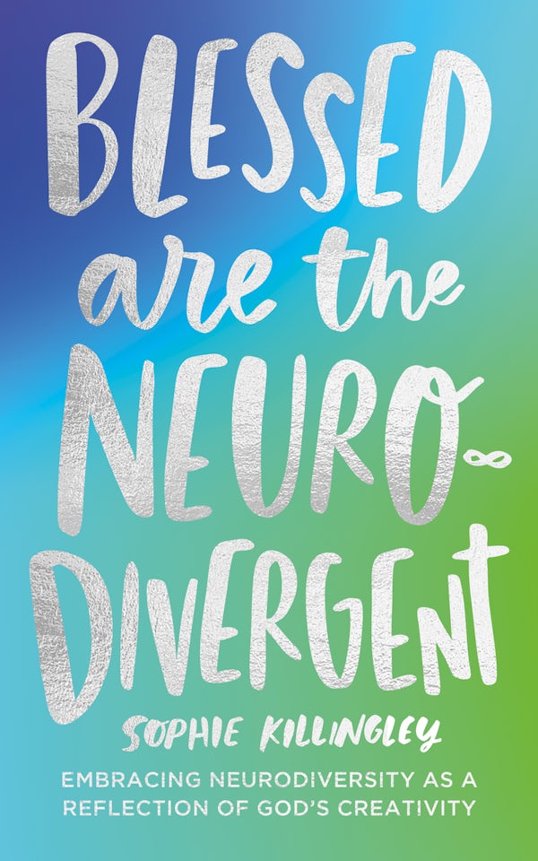Cover image for Blessed Are the Neurodivergent, isbn: 9781789746075