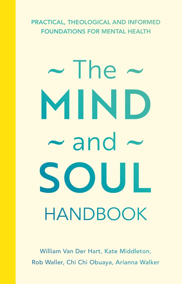 Cover image for The Mind and Soul Handbook, isbn: 9781789746365