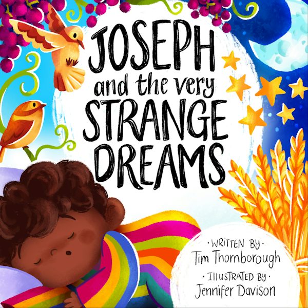 Cover image for Joseph and the Very Strange Dreams, isbn: 9781802541243