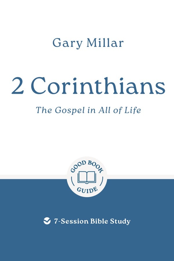 Cover image for 2 Corinthians: The Gospel in All of Life, isbn: 9781802541496