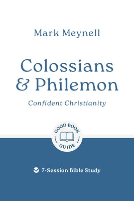 Cover image for Colossians & Philemon: Confident Christianity, isbn: 9781802541595