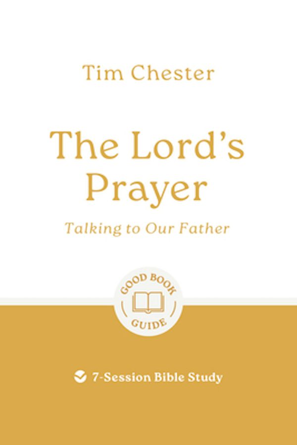 Cover image for The Lord's Prayer: Talking to Our Father, isbn: 9781802541939