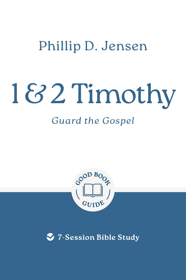 Cover image for 1 & 2 Timothy: Guard the Gospel, isbn: 9781802541960