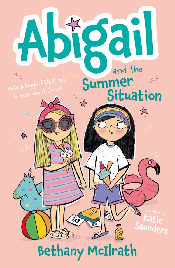 Cover image for Abigail and the Summer Situation, isbn: 9781802543926