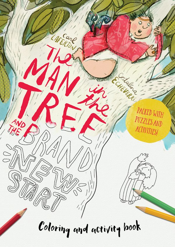 Cover image for The Man in the Tree and the Brand New Start Coloring and Activity Book, isbn: 9781802544220