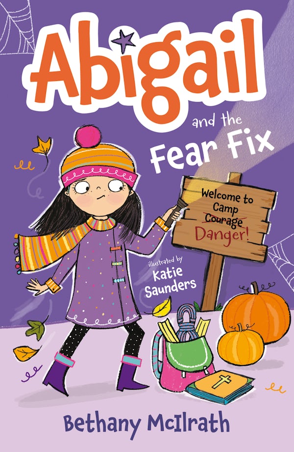 Cover image for Abigail and the Fear Fix, isbn: 9781802544244