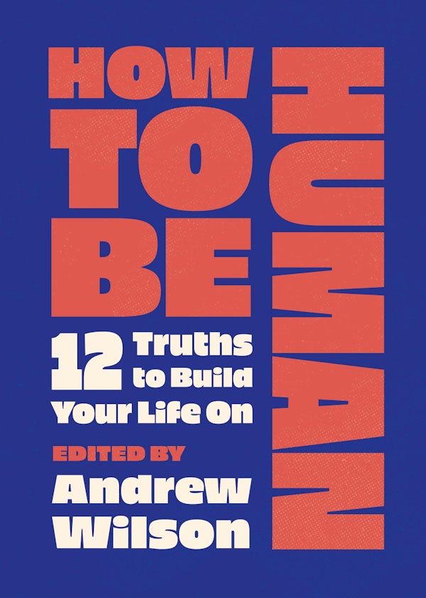 Cover image for How to Be Human, isbn: 9781802544534