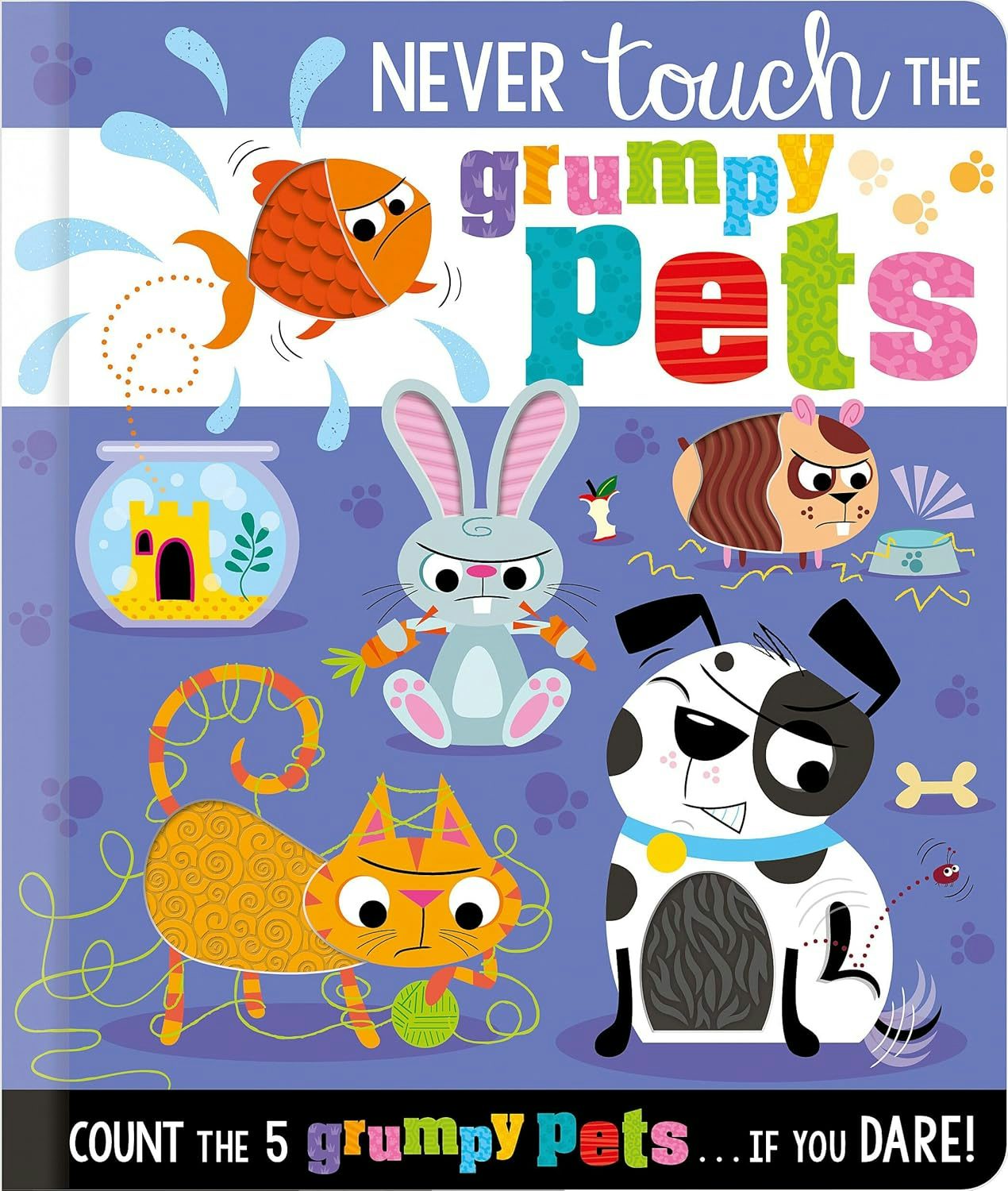 Cover image for Never Touch the Grumpy Pets, isbn: 9781805446262