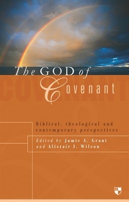 Cover image for The God of Covenant, isbn: 9781844740659