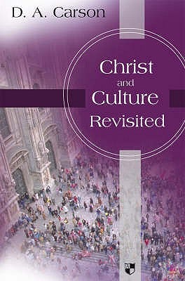 Cover image for Christ and Culture Revisited, isbn: 9781844742790