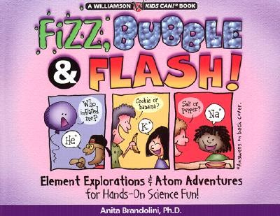 Cover image for Fizz, Bubble, & Flash, isbn: 9781885593832