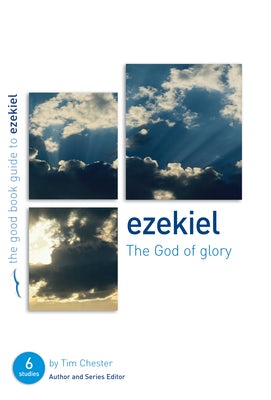Cover image for Ezekiel: The God of Glory, isbn: 9781904889274