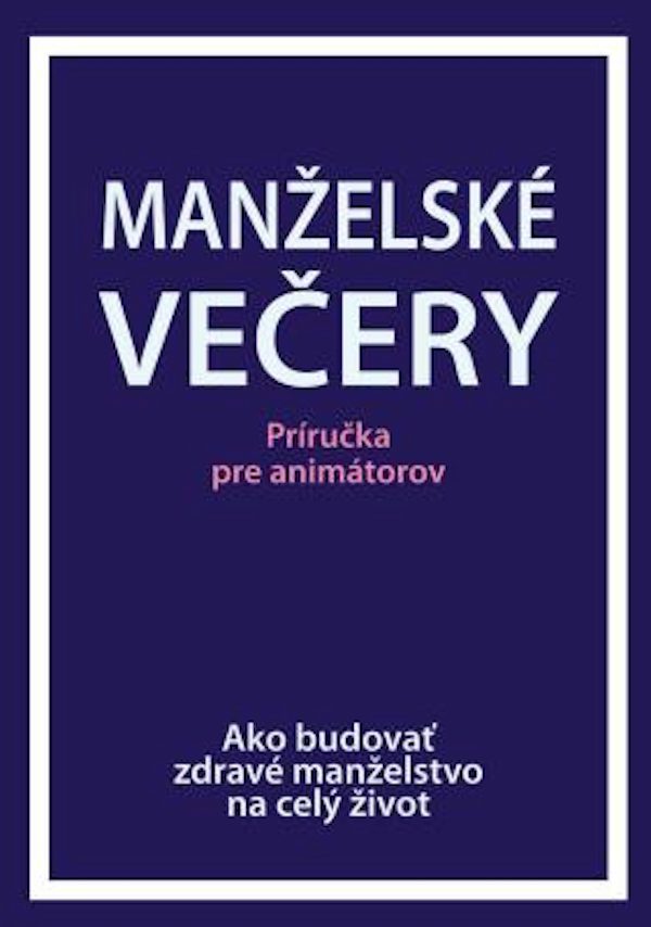 Cover image for Marriage Course Leader's Guide, Slovak Edition, isbn: 9781909309067