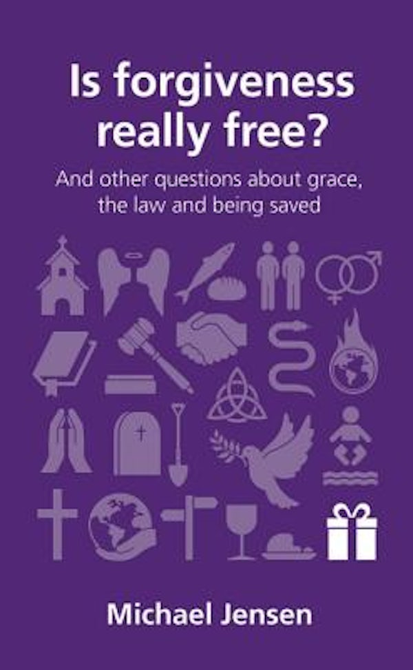 Cover image for Is Forgiveness Really Free?, isbn: 9781909559783